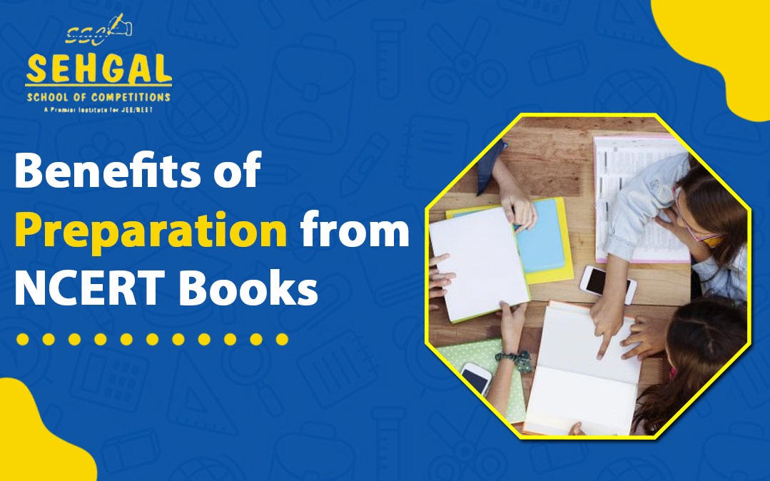 Benefits of Preparation from NCERT Books