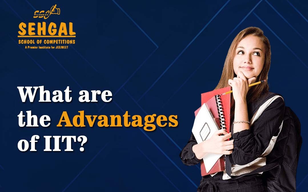 What are the Advantages of IIT?