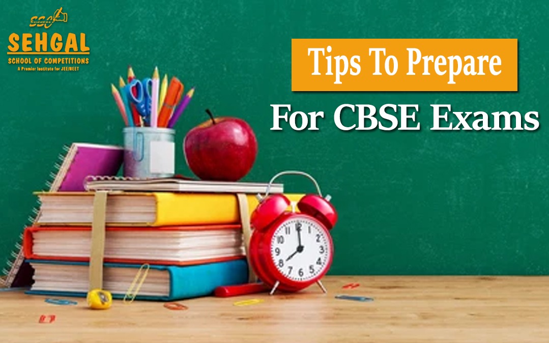 Tips To Prepare For CBSE Exams