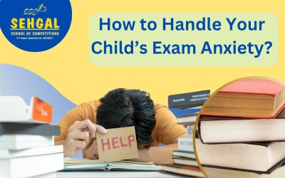 How to Handle Your Child’s Exam Anxiety?